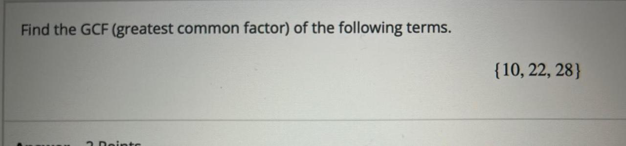 Gcf terms two 20h2 5h3 polynomial 4h last find first